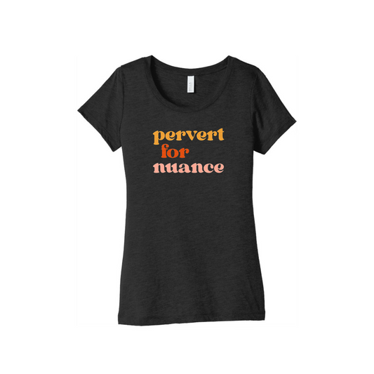 BARPod Pervert for Nuance Women's Tri-blend T-shirt
